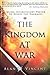 The Kingdom at War: Using I...