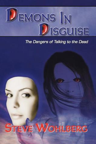 Demons in Disguise: The Dangers of Talking to the Dead
