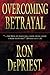 Overcoming Betrayal