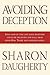 Avoiding Deception: Jesus Said in the Last Days Believers Could be Deceived and Fall Away From Him. There Are Warning Signs.