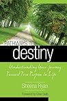 Pathways to Destiny