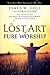 The Lost Art of Pure Worship