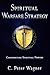 Spiritual Warfare Strategy:...
