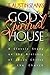 God's Spiritual House: A Cl...