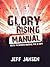 Glory Rising Manual: Key to...