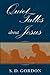 Quiet Talks about Jesus