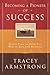 Becoming a Pioneer of Success by Tracey Armstrong