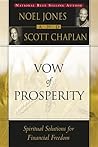 The Vow of Prosperity: Spiritual Solutions to Financial Freedom