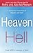 Heaven & Hell: From God A Message of Faith: A Young Boy's Experience of Heaven and Hell