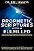 Prophetic Scriptures Yet to Be Fulfilled: During the 3rd and Final Reformation