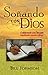 Dreaming with God (Spanish Edition): Colaborando con Dios para transformar nuestra cultura