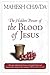 The Hidden Power of the Blood of Jesus