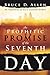 The Prophetic Promise of the Seventh Day: The Fulfillment of Every Covenant Promise