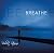 Breathe by Robert Stearns