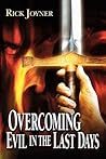 Overcoming Evil in the Last Days