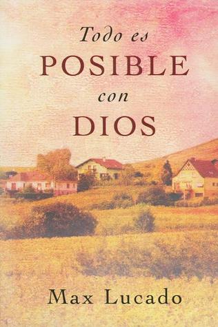 Todo Es Posible Con Dios