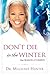 Don't Die in the Winter by Millicent Hunter