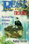 Rest in the Day of Trouble Rest in the Day of Trouble