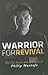 Warrior for Revival: The Life Stories and Principles of Philip Mantofa