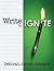 Write to Ignite by Deborah Joyner Johnson