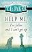 Help Me, I've Fallen and I Can t Get Up by T.D. Jakes