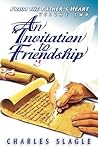 An Invitation to Friendship (From the Father's Heart Volume Two) An Invitation to Friendship (From the Father's Heart Volume Two)