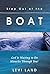 Step Out of the Boat: God Is Waiting to Do Miracles Through You!