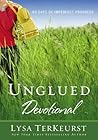 Unglued Devotional by Lysa  TerKeurst