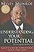 Understanding Your Potential Expanded Edition