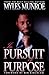 In Pursuit of Purpose