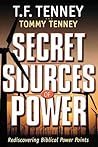 Secret Sources of Power by Tommy Tenney