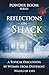Reflections of The Shack: A Topical Discussion by Women from Different Walks of Life (Powder Room Series)