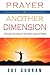 Prayer in Another Dimension...