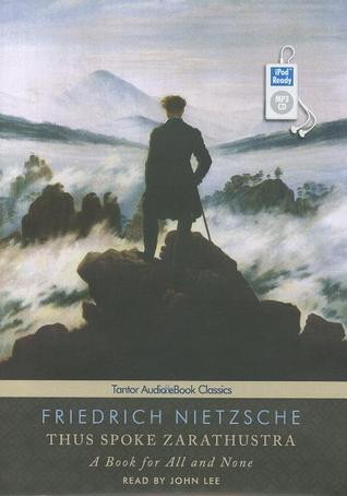 Thus Spoke Zarathustra: A Book for All and None: includes PDF eBook