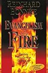Evangelism by Fire: Igniting Your Passion for the Lost
