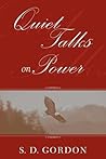 Quiet Talks on Power