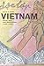 Vietnam: State, War, and Re...