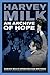 Archive of Hope: Harvey Milk's Speeches and Writings