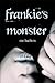 Frankie's Monster
