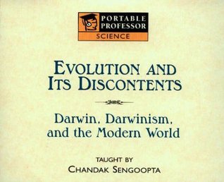 Evolution and Its Discontents: Darwin, Darwinism, and the Modern World (Audio CD)