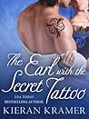 The Earl with the Secret Tattoo by Kieran Kramer