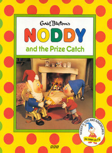 Noddy and the Prize Catch (Paperback)
