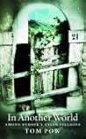 In Another World: Among Europe's Dying Villages