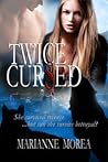 Twice Cursed by Marianne Morea
