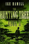 The Hunting Tree - Book Two
