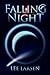 Falling Night (Falling Nigh...