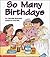 So Many Birthdays