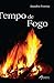 Tempo de Fogo