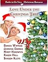 Love Under the Christmas Tree by Danica Winters
