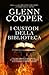 I custodi della biblioteca by Glenn Cooper I custodi della biblioteca by Glenn Cooper